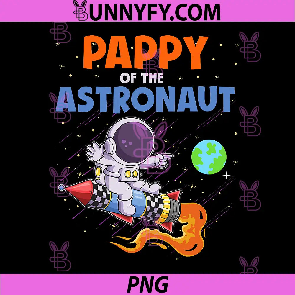 Pappy of The Astronaut PNG, Birthday Space Rocket Planet Gag PNG