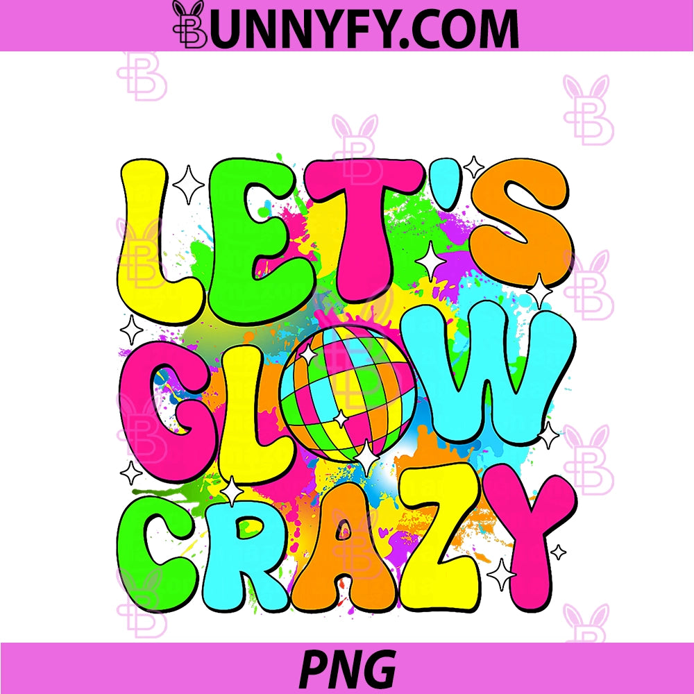 Party 80s Group Team Lets Crazy PNG, Retro Colorful Quote Glowing PNG
