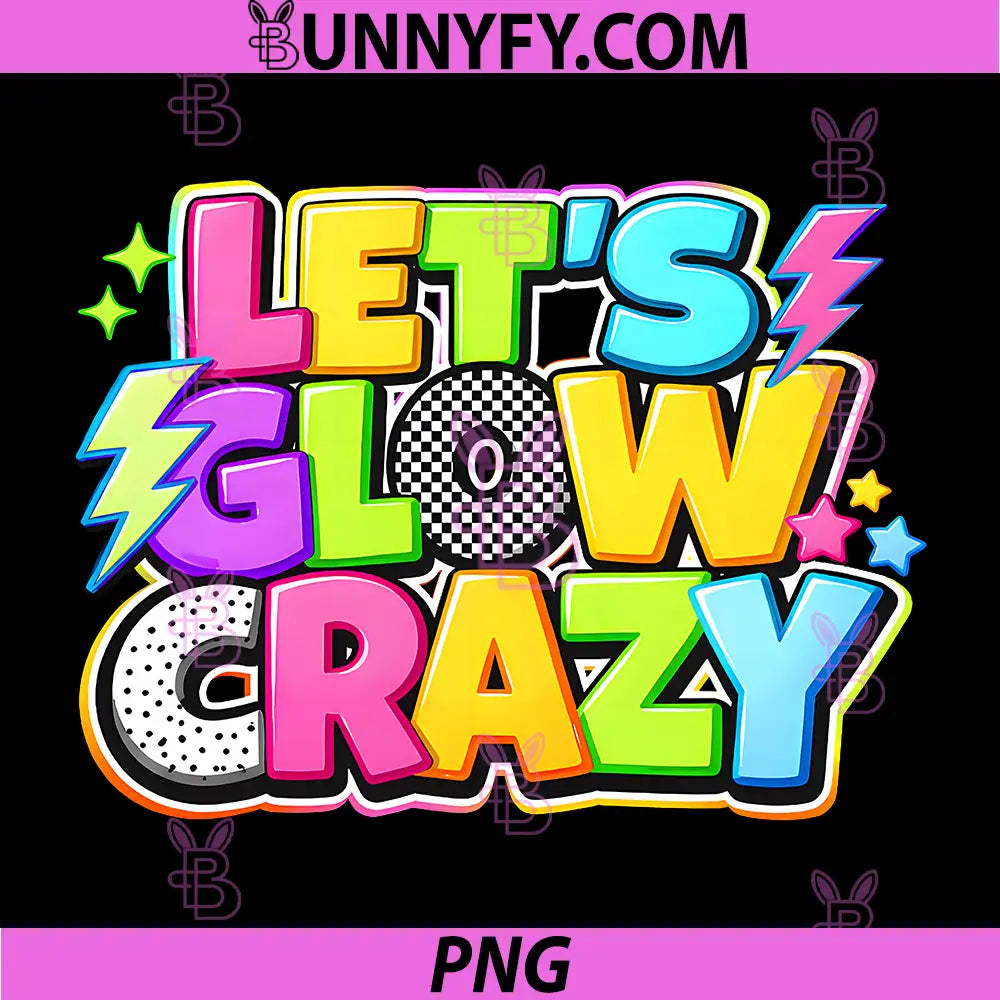 Party 80s Group Team Lets Crazy PNG, Retro Colorful Quote Glowing PNG