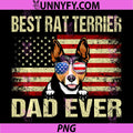 Patriotic Best Dad Ever PNG, Rat Terrier Dog Fathers Day Dad PNG