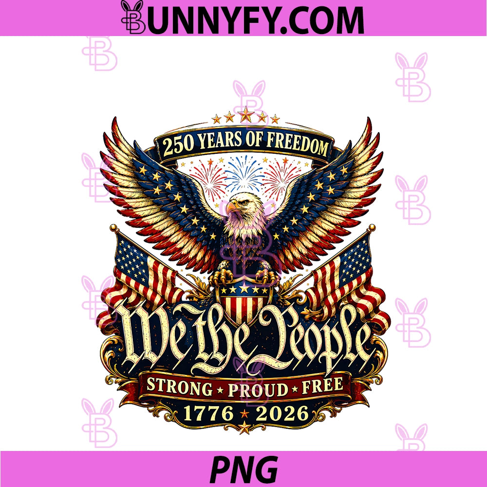 Patriotic Eagle 250 Years PNG, Freedom 1776 2026 PNG