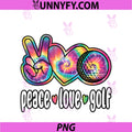 Peace Love Golf Cute PNG, Golfer Women Girls PNG