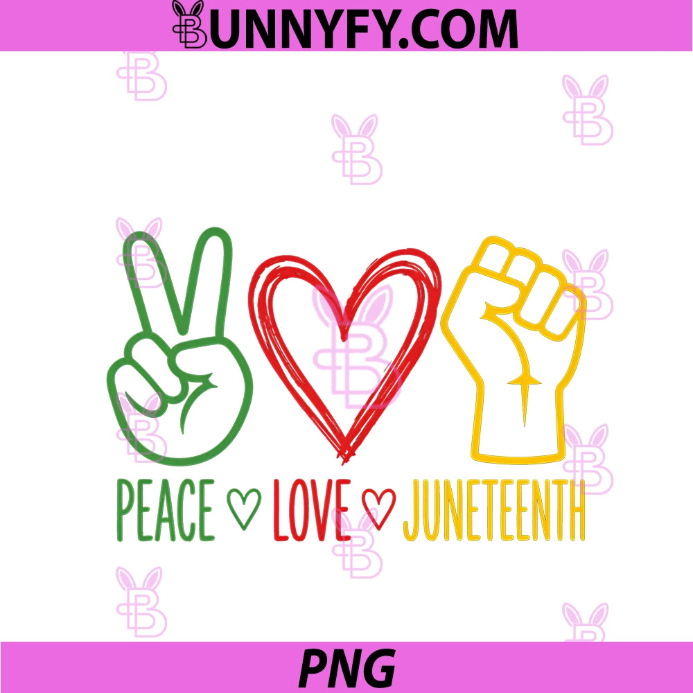 Peace Love Juneteenth PNG, 1865 Black History Month Freedom PNG