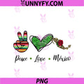 Peace Love México PNG, Souvenir Mexican Quote Spanish Badass PNG
