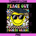 Peace Out Fourth Grade Smile Face PNG, Last Day Student PNG