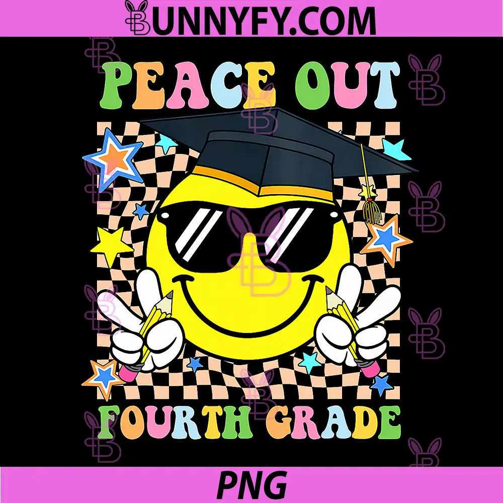 Peace Out Fourth Grade Smile Face PNG, Last Day Student PNG