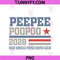 Pee Pee Poo Poo 2028 Peepee Poopoo PNG, Funny Sarcastic Meme PNG