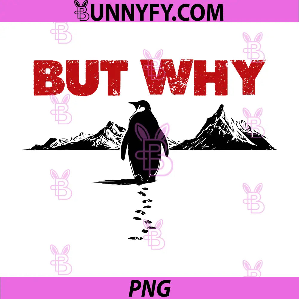 But Why Cute Penguin In Snow PNG, Funny Confused Penguin Meme PNG