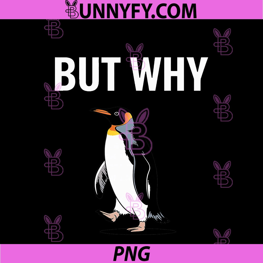 Penguin But Why PNG, Funny Meme PNG