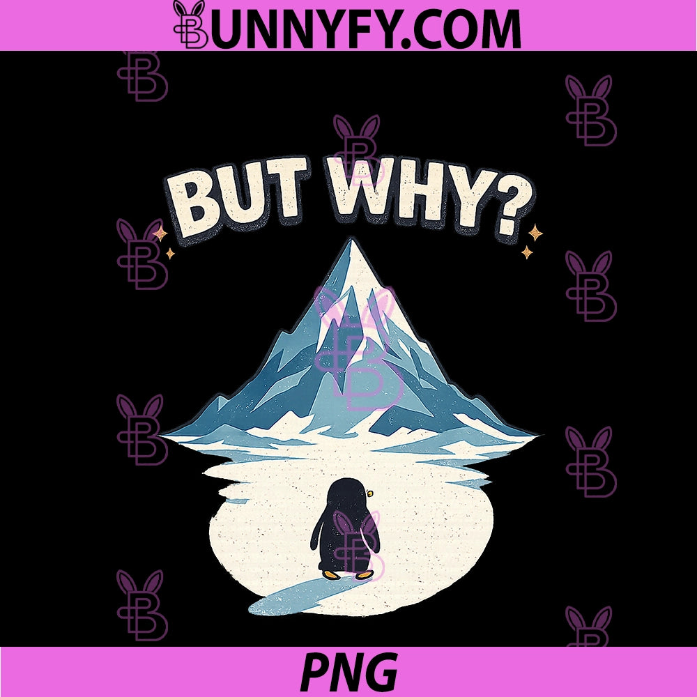 Penguin But Why PNG, Heading For The Mountains Penguins Meme PNG