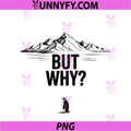 Penguin But Why PNG, Mountains Motivational Hiking Antarctica PNG