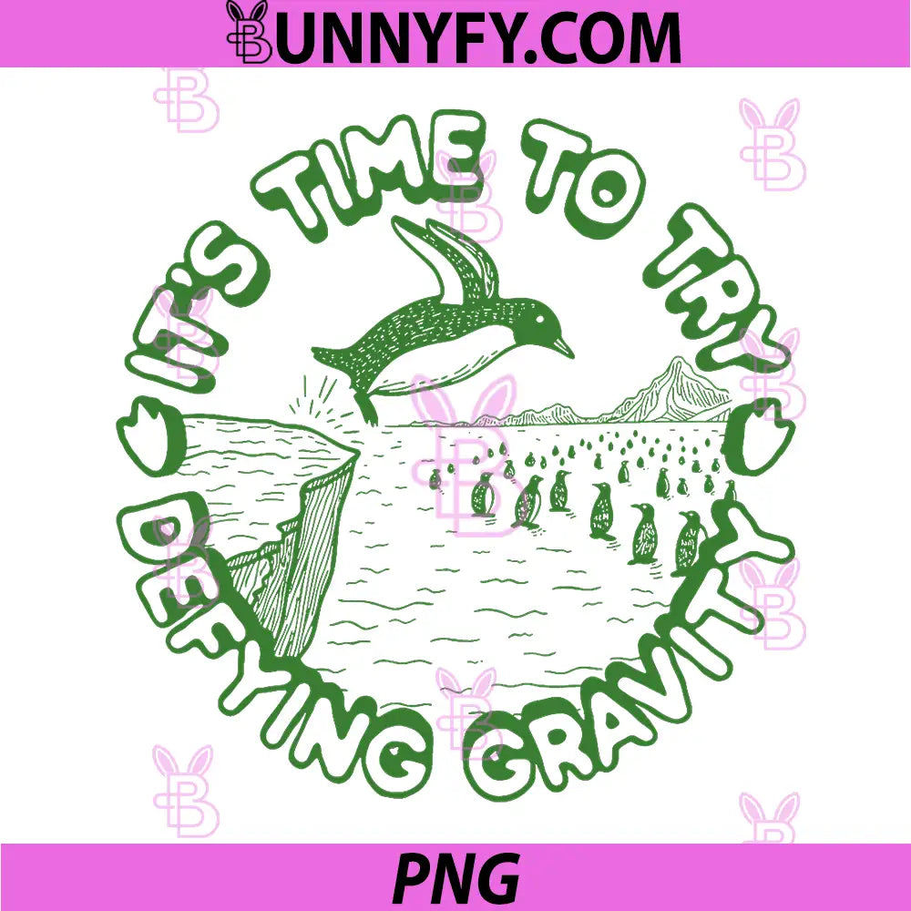 Penguin PNG, It's Time to Try Defying Gravity PNG