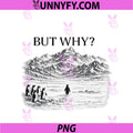 Penguin Meme PNG, But Why Mountains PNG
