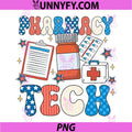 Pharmacy Tech PNG, Patriotic Funny 4th of July PNG