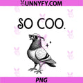 Pigeon Stay Coo Pun PNG, Funny Bird Breeder PNG
