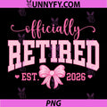 Pink Bow Officially Retired 2026 PNG, Retirement Retire PNG
