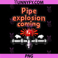 Pipe Explosion Coming PNG, Plumber Pun Marquee Lights PNG
