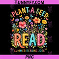 Plant A Seed Read Library Summer Reading 2026 PNG, Floral Book PNG