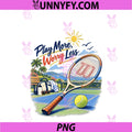 Play More, Worry Less PNG, Retro Tennis PNG