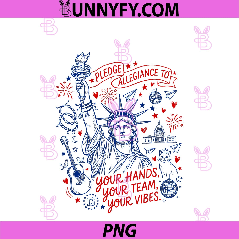 Pledge Allegiance To Your Team Your Vibes PNG, Quote PNG