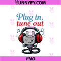 Plug In Tune Out PNG, Electrician Humor Plug Headphones PNG