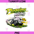 Plugging Along PNG, Electrician Humor Graphic PNG