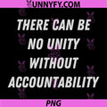There Can Be No Unity Without Accountability Quote PNG, Political Accountability Statement PNG