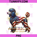 Poodle America's  250th Anniversary 1776 2026 PNG, 4th Of July PNG