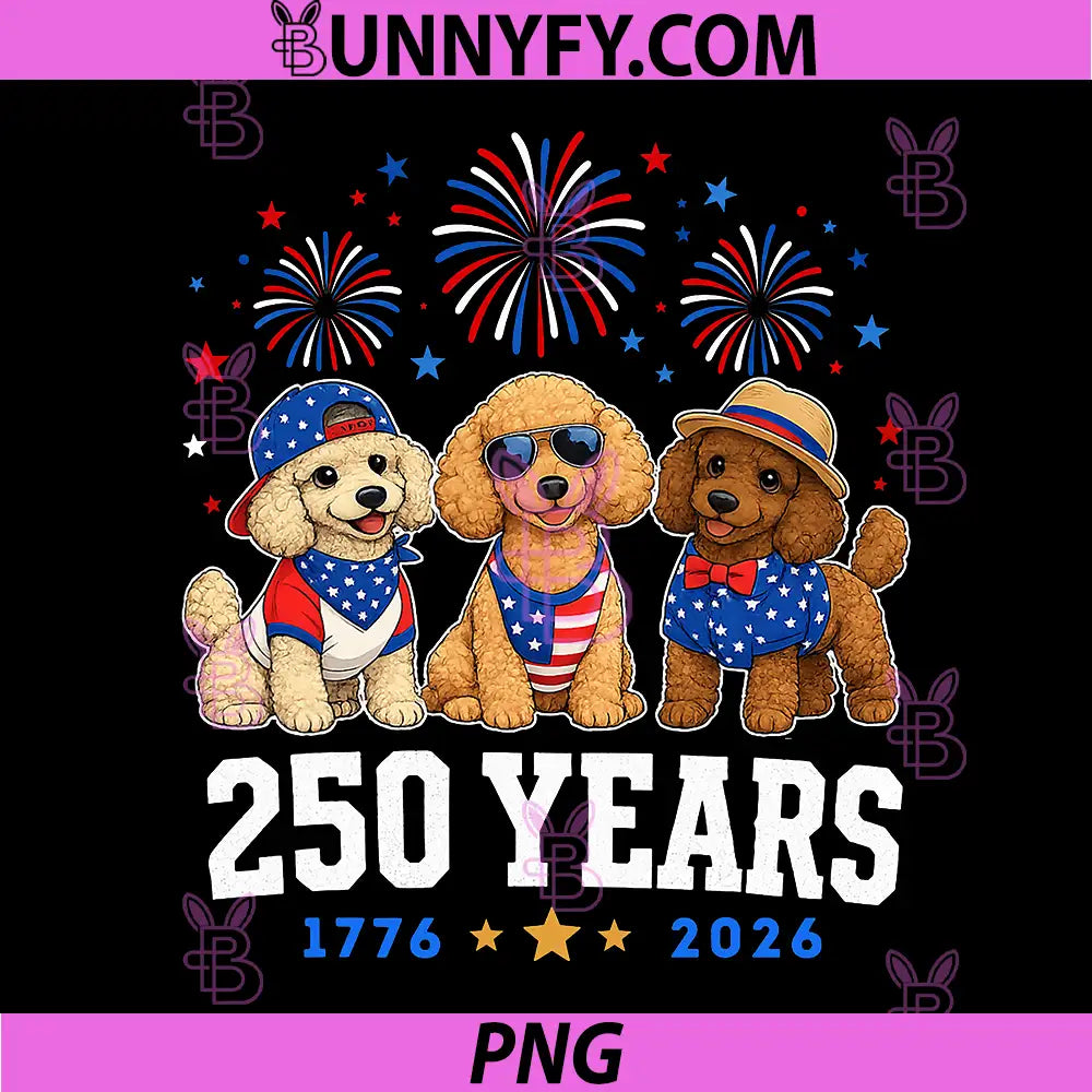 Poodle Dog 250 Anniversary PNG, USA 250th Poodle 4th of July PNG