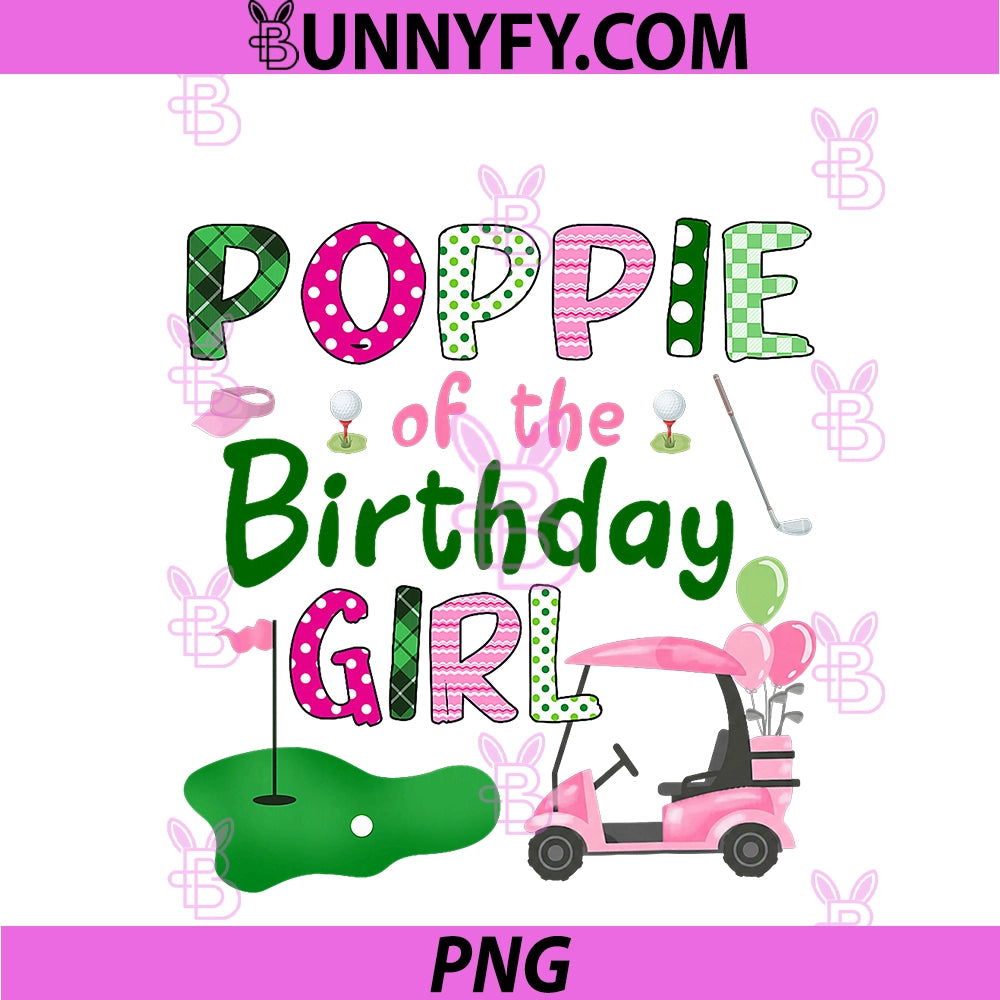 Poppie Of The Birthday PNG, Girl Golf Lover PNG