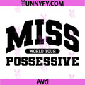 Miss World Tour Possessive Text PNG, Bold Concert Style PNG