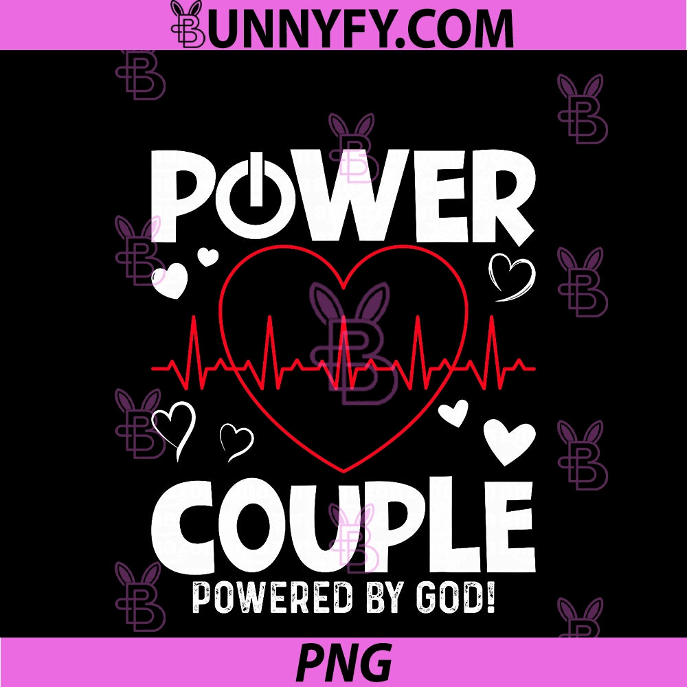 Power Couple Christian Couples PNG, Matching Valentines Day PNG