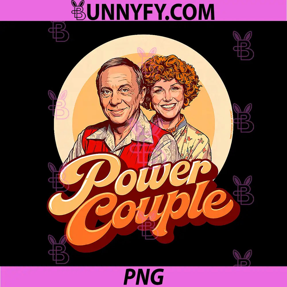 Power Couple PNG, Funny The Ropers Romp PNG, Vintage Three's Company PNG