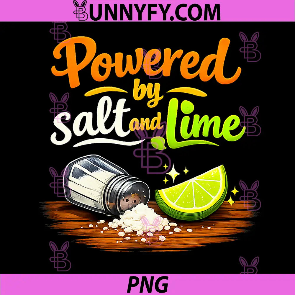 Powered by Salt and Lime PNG, Tequila Party Crew Design PNG