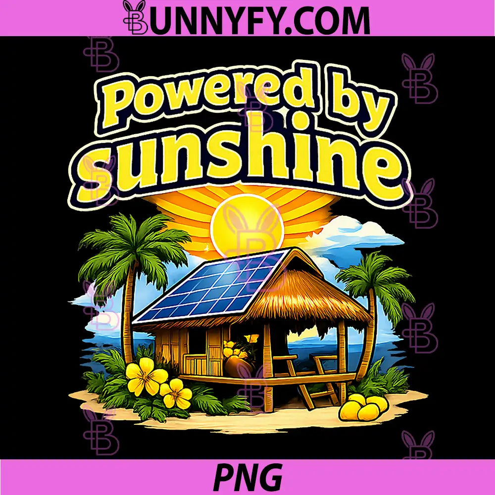 Powered by Sunshine PNG, Permanent Vacation Party Graphic PNG