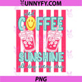 Preppy Summer Vibe PNG, Iced Coffee & Sunshine All Day Every Day PNG