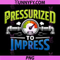 Pressurized to Impress PNG, Plumber Pipe Pun Gauge Graphic PNG