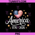 Pretty Flag Heart 1776 2026 PNG, July 4th 250th Birthday PNG