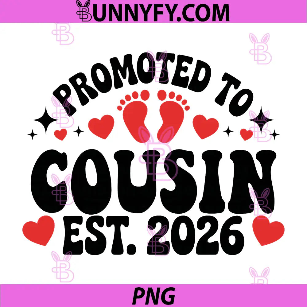 Promoted to Cousin Est 2026 PNG, New Baby Announcement PNG