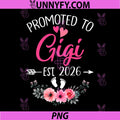 Promoted to Gigi Est 2026 PNG, Mothers Day First Time PNG
