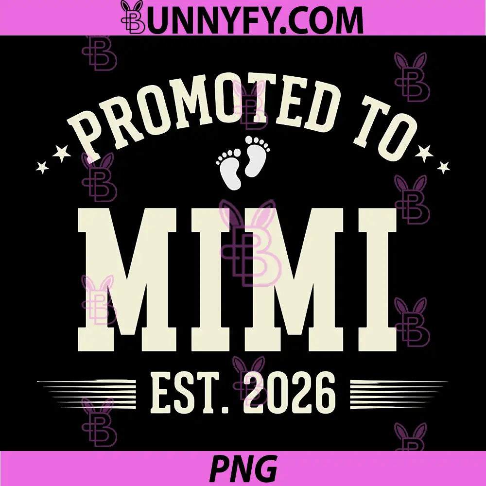 Promoted to Mimi Est 2026 PNG, New Baby Announcement PNG