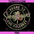 Prone to Shenanigans and Malarkey PNG, St Patricks Day Shamrock PNG