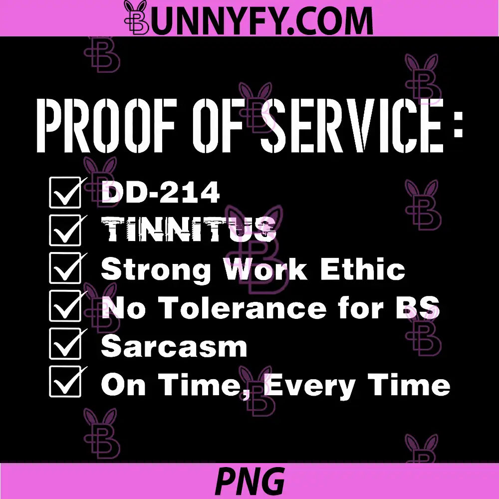 Proof of Service DD-214 PNG, Tinnitus Strong Work Ethic Army PNG