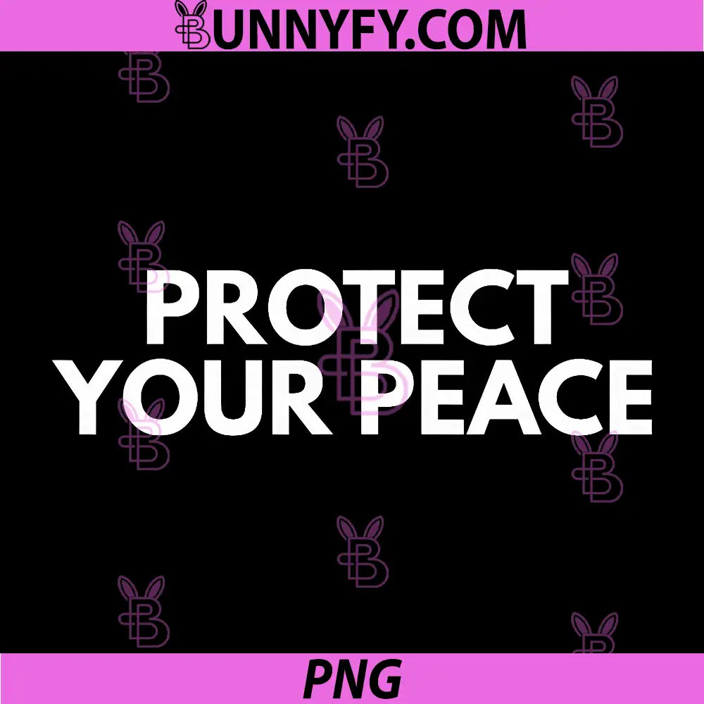 Protect Your Peace PNG, Boundary Focused Mindset PNG
