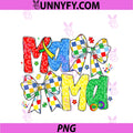 Proud Autism PNG, Mama Mom Awareness Gifts PNG
