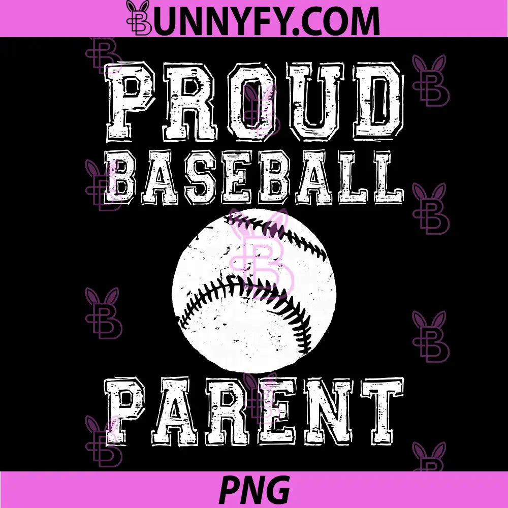 Proud Baseball Parent PNG, Game Day Sports Family PNG