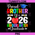 Proud Brother Class of 2026 PNG, Kindergarten Graduate Graduation PNG