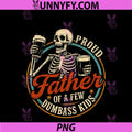 Proud Father Of A Few Dumbass Kids PNG, Funny Dad Love Family PNG