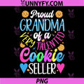 Proud Grandma of A Cookie Seller PNG, Girl Leader Scout Dealer PNG