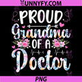 Proud Grandma of A Doctor PNG, Grandmother Doctor Grandma PNG